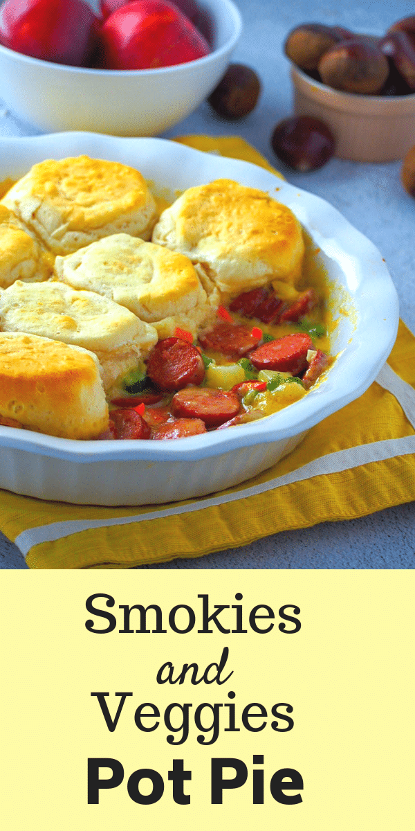 This Smokies and Veggies Pot Pie is a tasty, comforting dish full of flavorful smokies and tender vegetables, all nested under a tender-crisp biscuit topping. #GrimmsFineFoods #potpies #smokies #biscuits