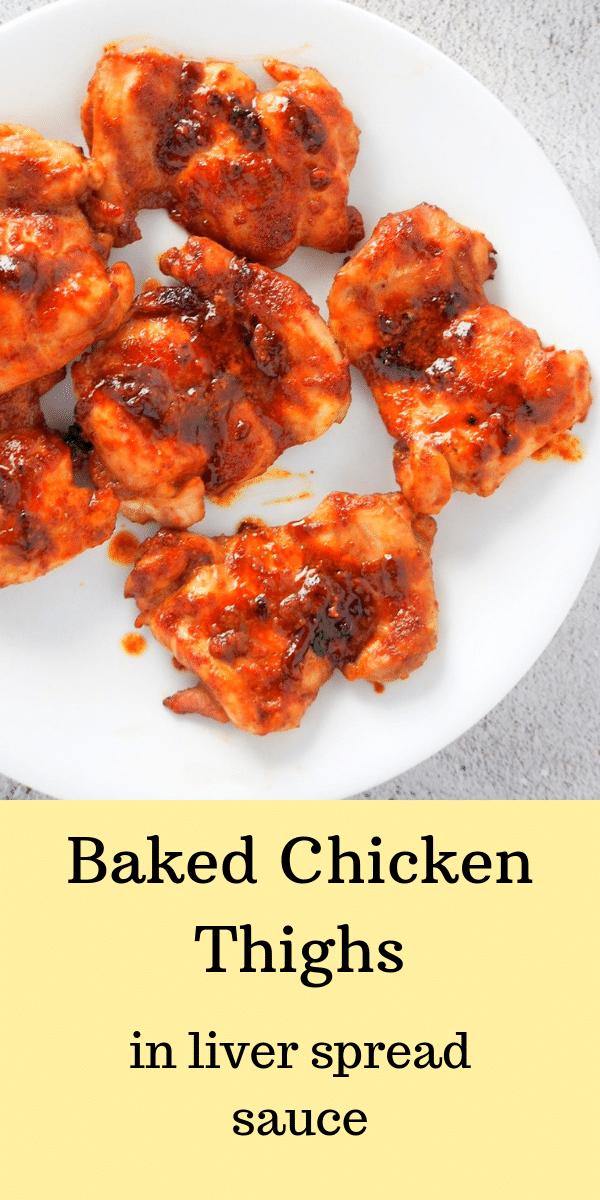 These Baked Chicken Thighs in Liver Spread Sauce is a tasty and saucy dish that you can easily make on a weeknight. The flavor will amaze you! #chicken #bakedchicken #chickenthighs