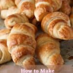 Want to learn How to Make Croissants? This a complete guide to make this beautiful, buttery and flaky pastry. With step by step photos, and guided instructions, this will walk you through and help you how to make delicious croissants at home! #croissantsrecipe #HomemadeCroissants