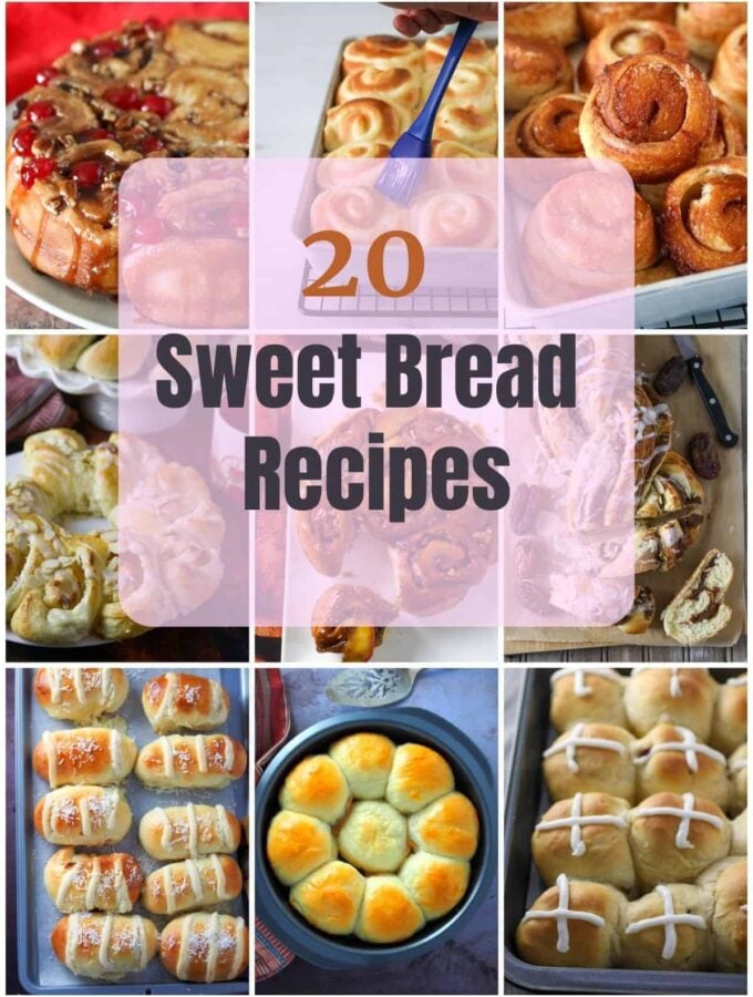 20 Sweet bread recipes text with a collage of bread for background.